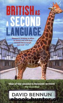 British as a Second Language by David Bennun