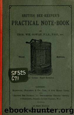 British bee-keeper's practical notebook by Cowan T. W. (Thomas William) 1840-1926