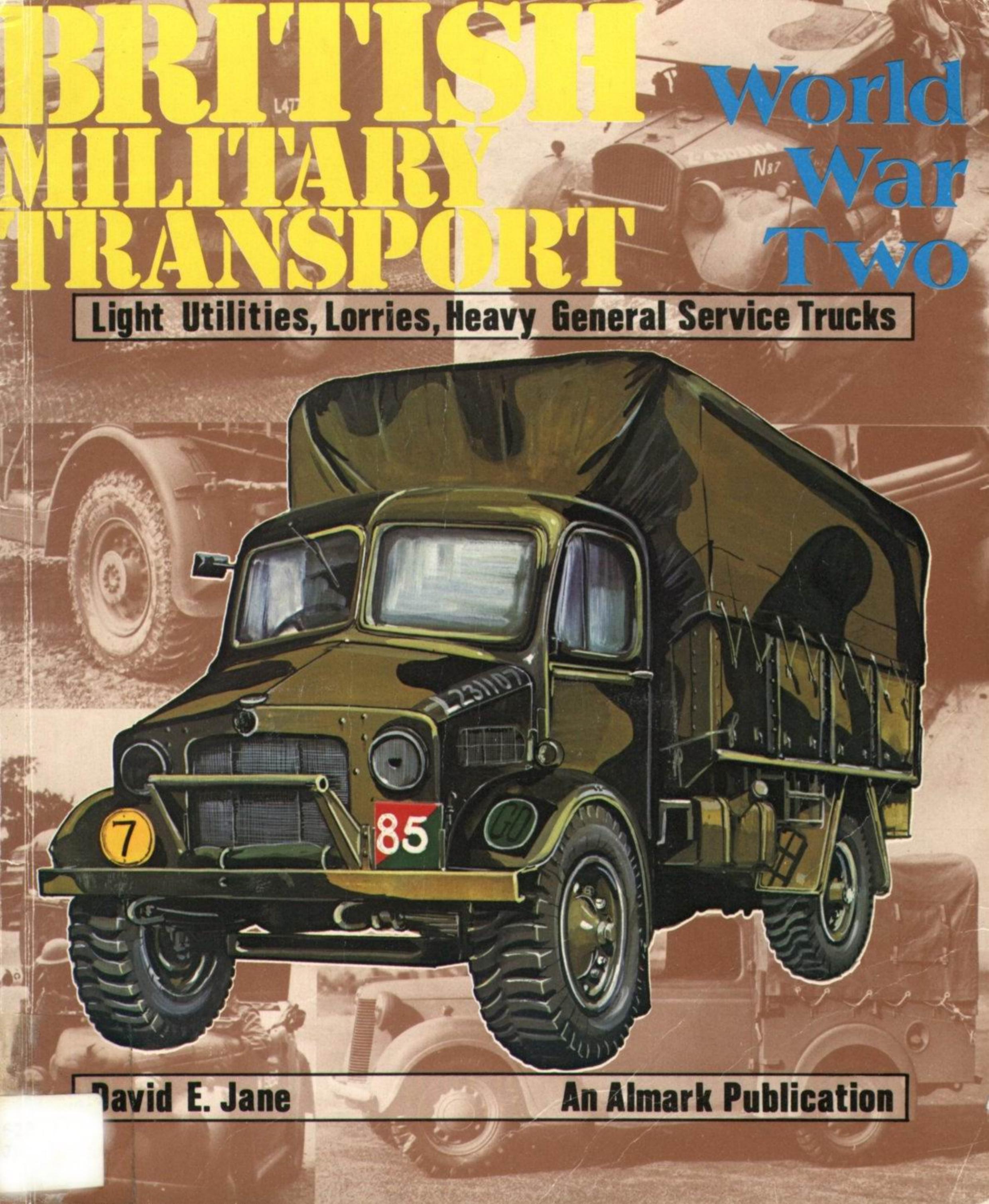 British military transport World War II by David E.Jane