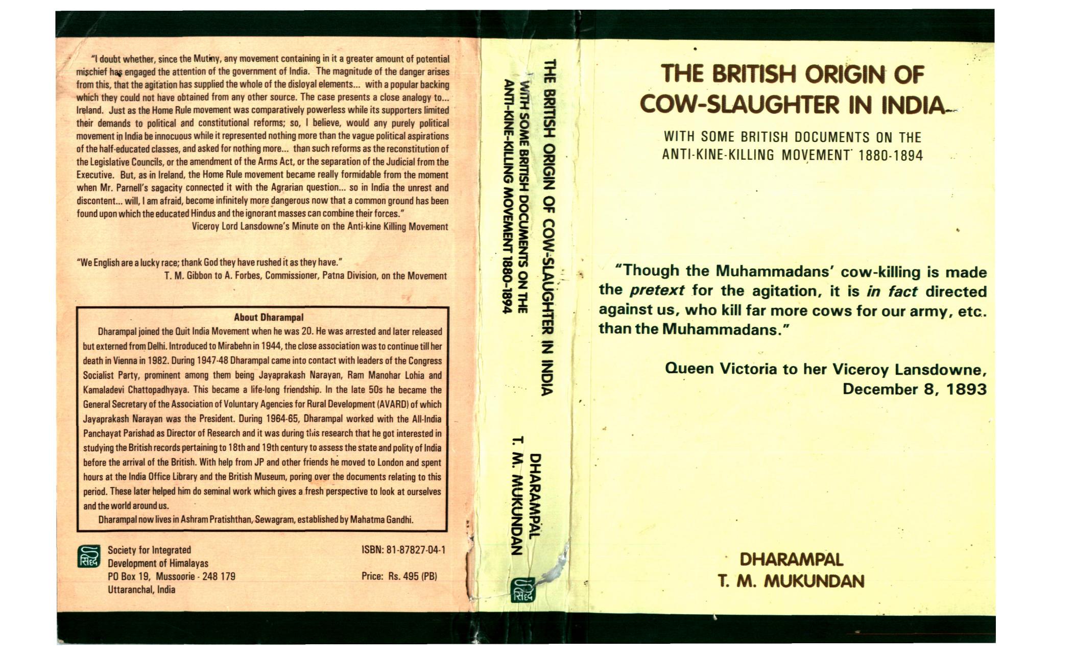 British origin of cow-slaughter in India: with some British documents on the Anti-Kine-Killing Movement, 1880-1894 by Dharampal; T.M. Mukundan