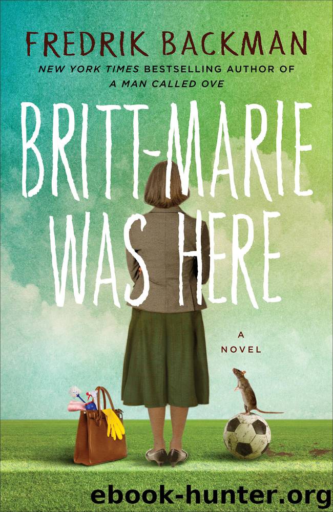 Britt-Marie Was Here by Fredrik Backman