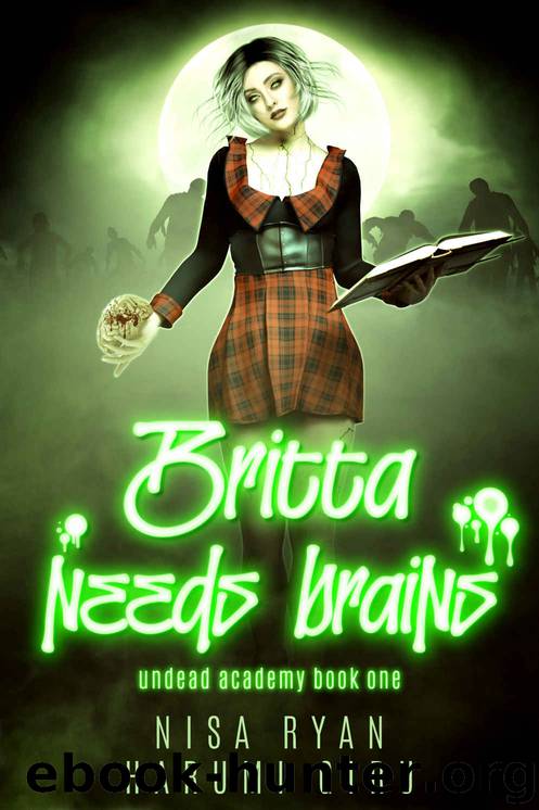 Britta Needs Brains by Nisa Ryan & Harumi Giru