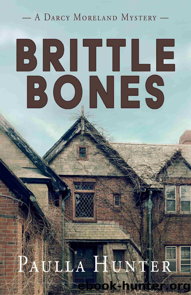 Brittle Bones by Paulla Hunter