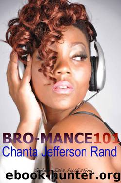 Bro-mance 101 by Rand Chanta