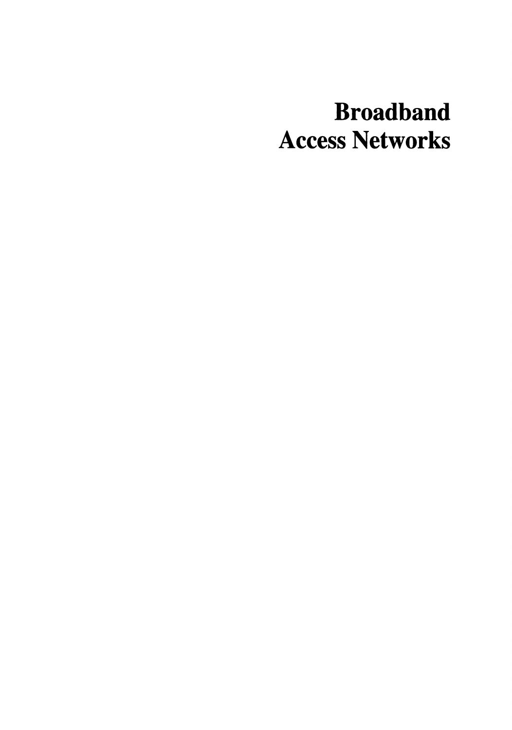 Broadband Access Networks: Introduction Strategies and Techno-economic Evaluation by unknow