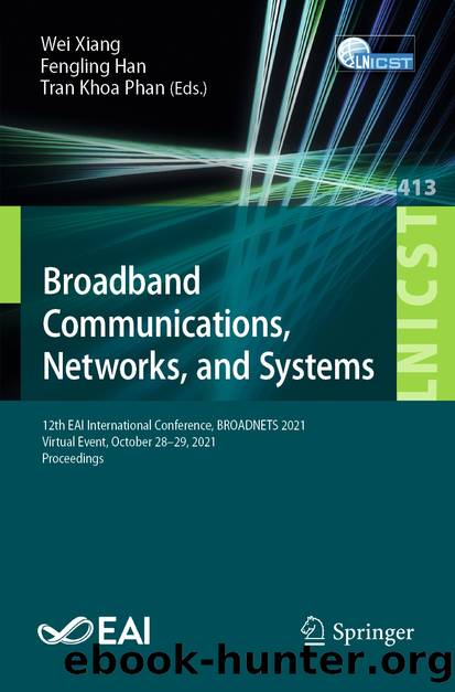 Broadband Communications, Networks, and Systems by Unknown