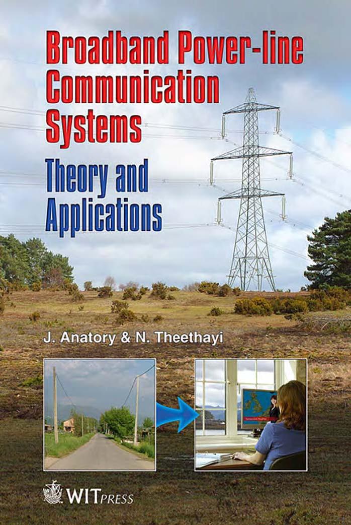 Broadband Power-line Communication Systems: Theory and Applications by J. Anatory N. Theethayi