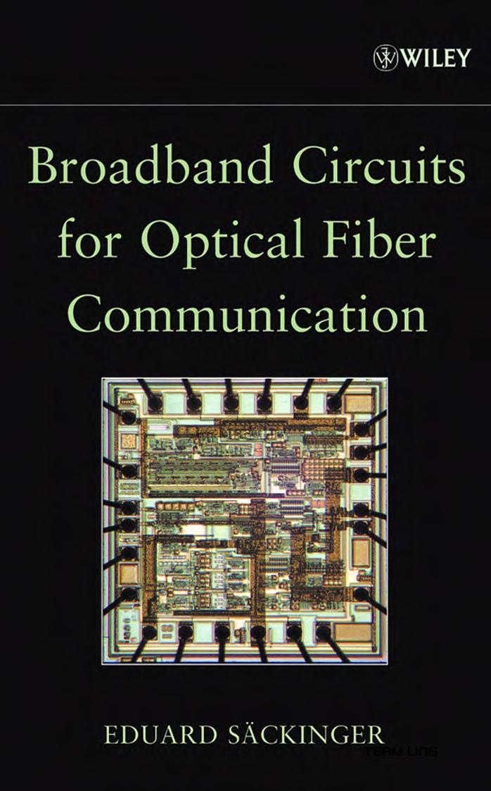 Broadband circuits for optical fiber communication by Eduard Säckinger