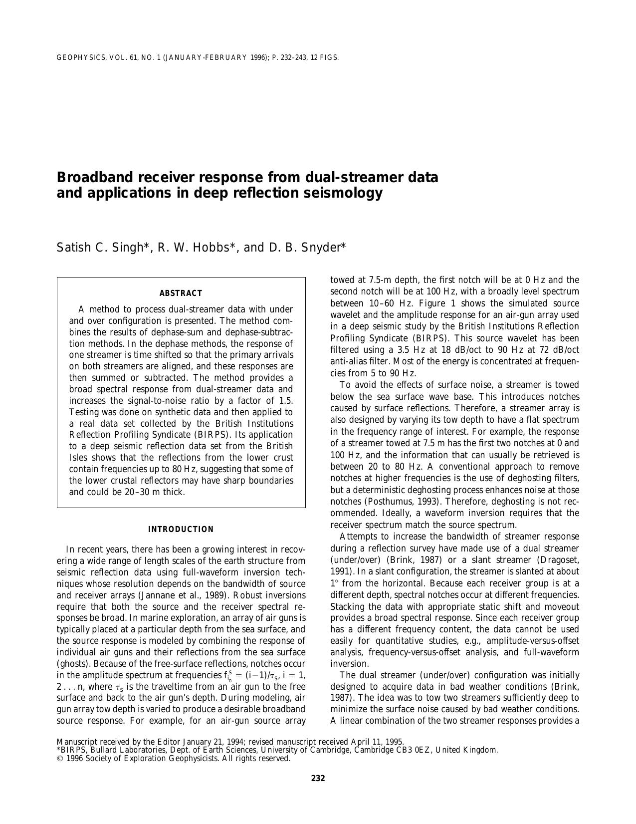 Broadband receiver response from dual-streamer data and applications in deep reflection seismology by S. C. Singh R. W. Hobbs D. B. Snyder