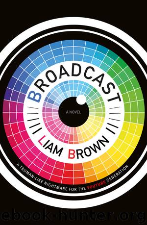 Broadcast by Liam Brown