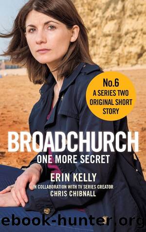 Broadchurch2-6: One More Secret by Chris Chibnall & Erin Kelly