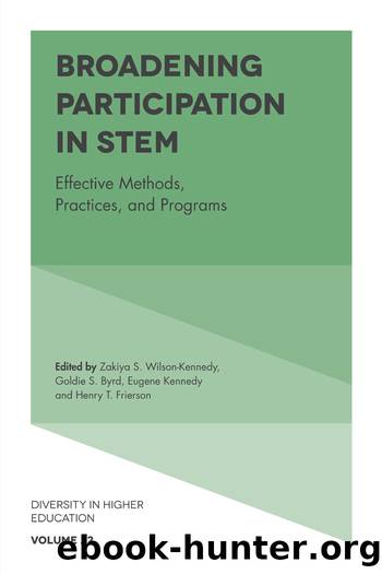 Broadening Participation in STEM by Wilson-Kennedy Zayika;Byrd Goldie S.;Kennedy Eugene;Frierson Henry T.;