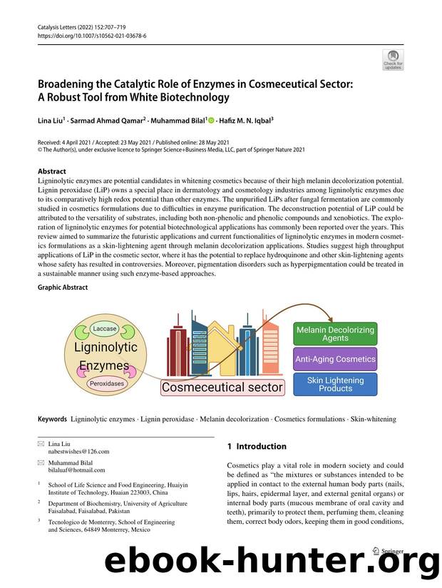 Broadening the Catalytic Role of Enzymes in Cosmeceutical Sector: A Robust Tool from White Biotechnology by Lina Liu & Sarmad Ahmad Qamar & Muhammad Bilal & Hafiz M. N. Iqbal