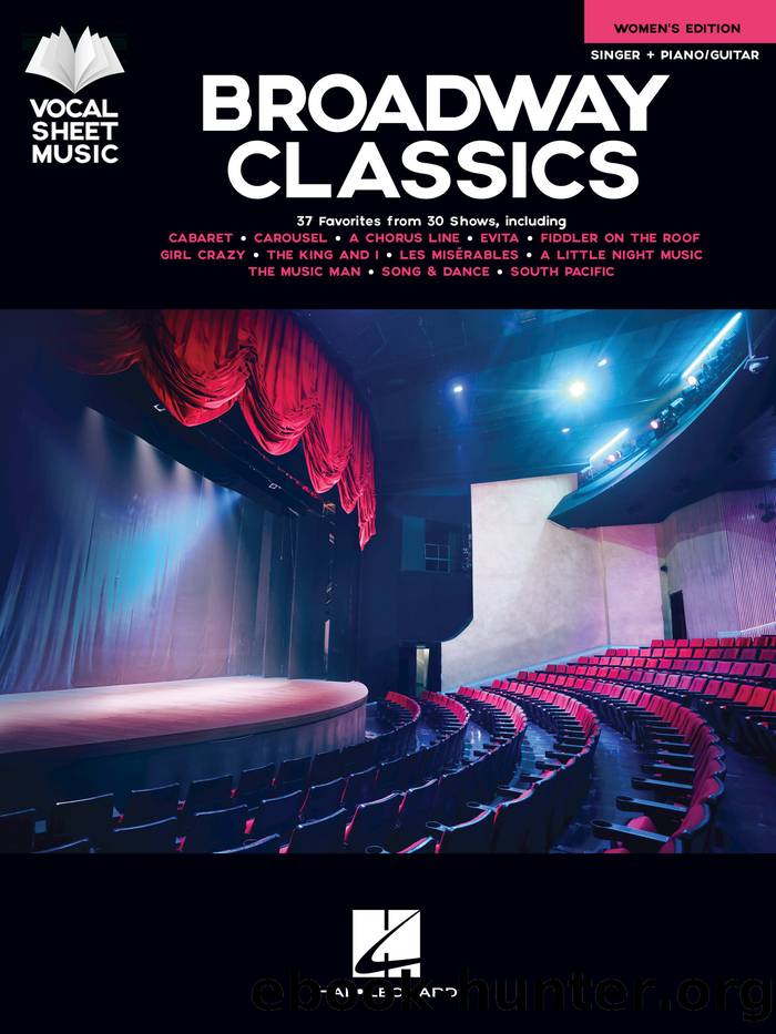 Broadway Classics--Women's Edition by Hal Leonard Corp