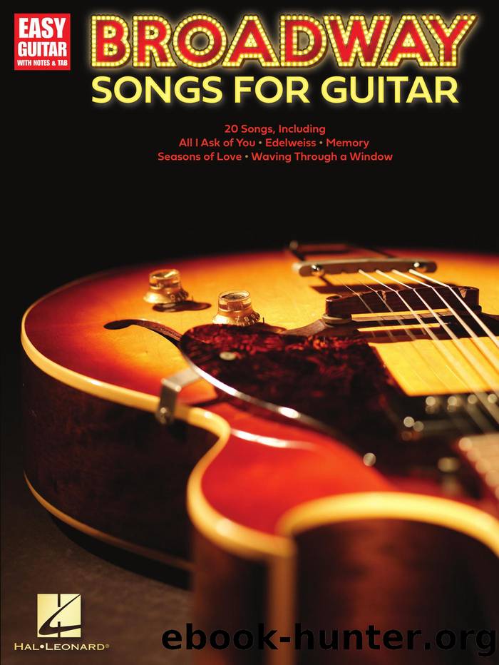 Broadway Songs For Guitar--Easy Guitar With Tab Songbook by Hal Leonard Corp