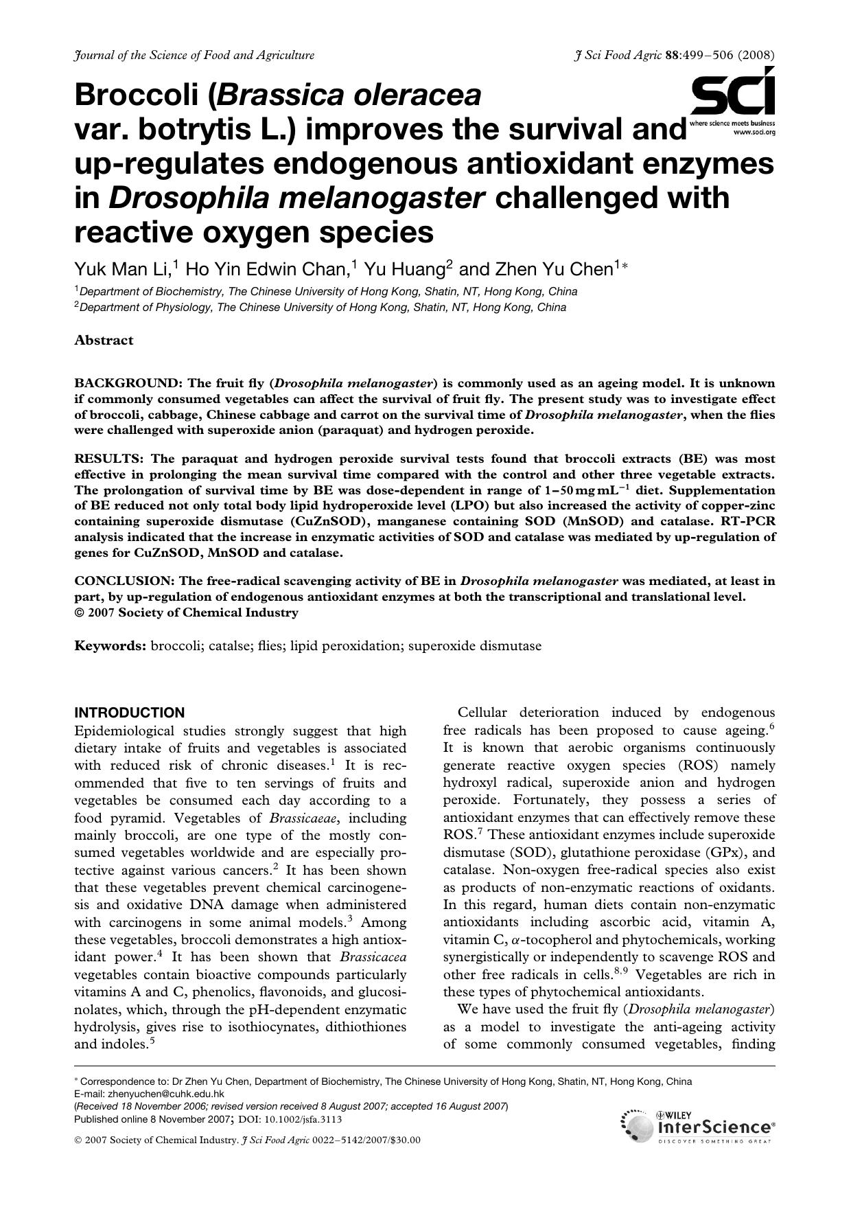 Broccoli (Brassica oleracea var. botrytis L.) improves the survival and up-regulates endogenous antioxidant enzymes in Drosophila melanogaster challenged with reactive oxygen species by Unknown