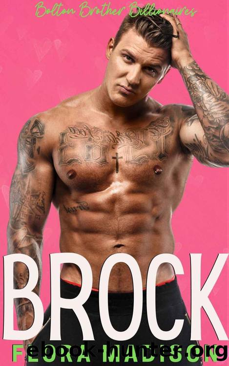 Brock: An Insta Love Short Romance (Bolton Billionaire Brothers Book 4) by Flora Madison
