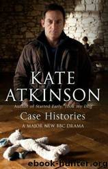 Brodie 01 - Case Histories by Atkinson Kate