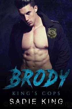 Brody: A BBW police romance by Sadie King