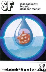 Broedt daar een mens? by Isaac Asimov