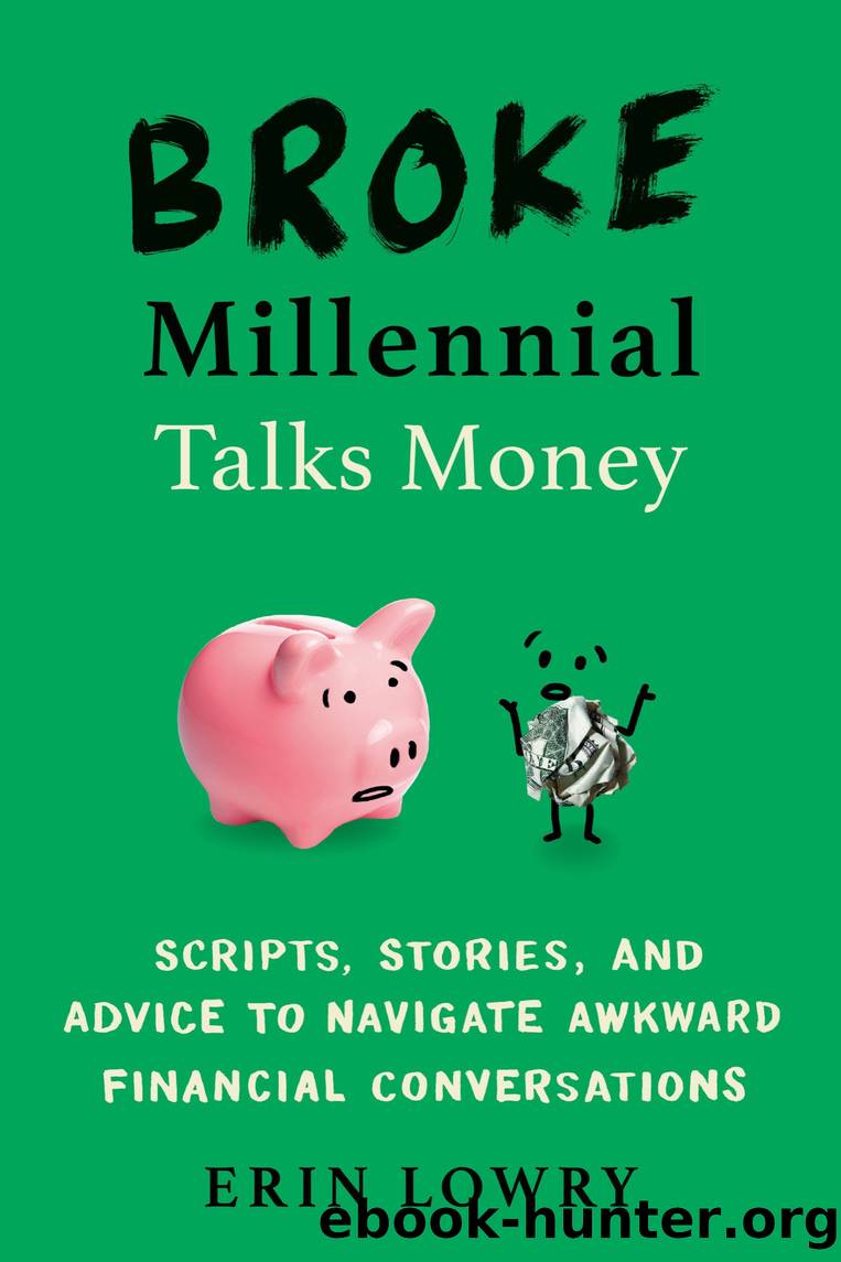 Broke Millennial Talks Money by Erin Lowry