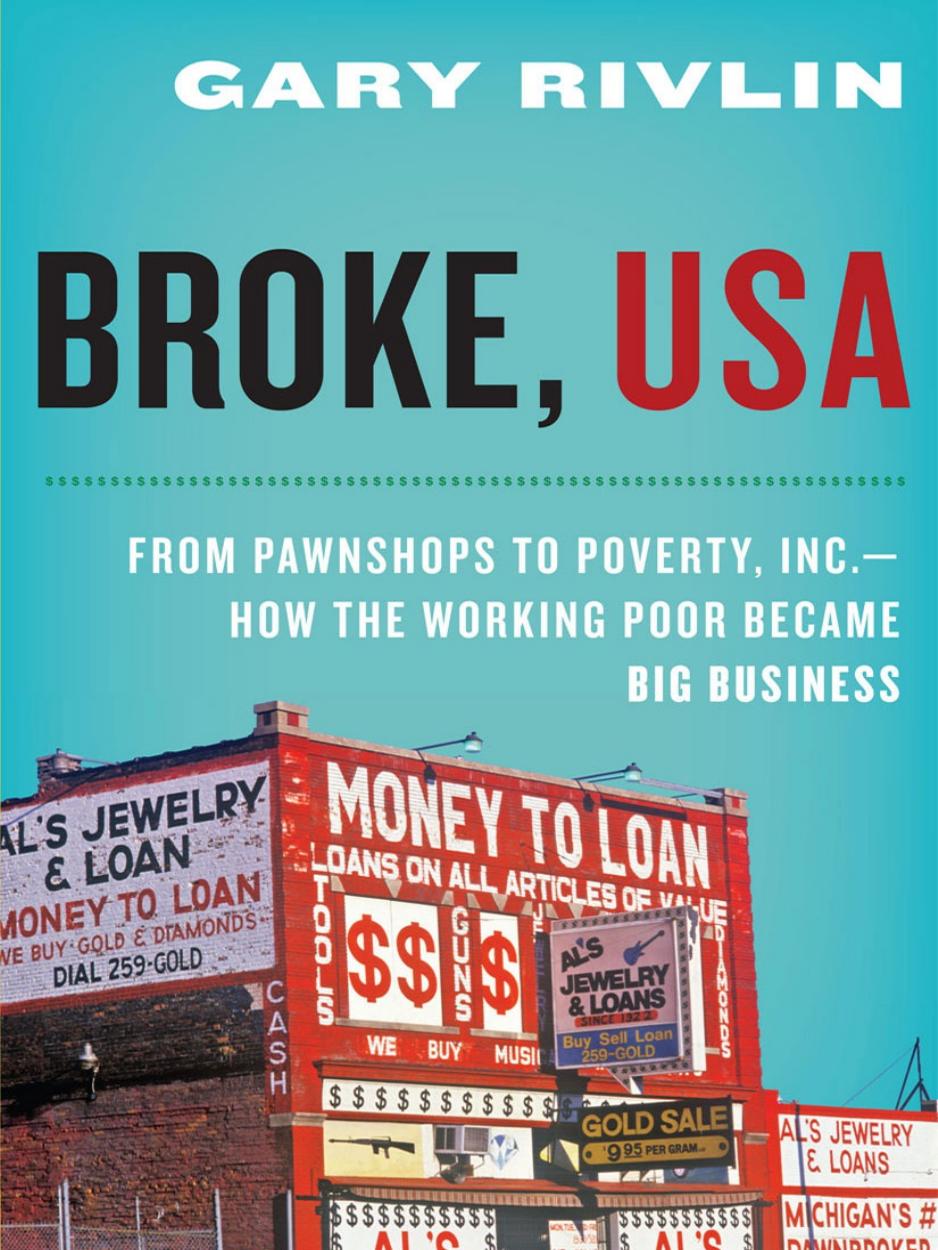 Broke, USA by Gary Rivlin