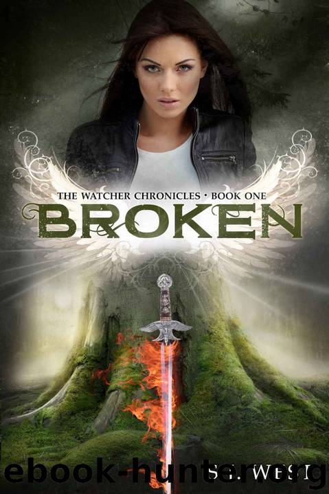Broken (Book 1, The Watcher Chronicles) by S.J. West