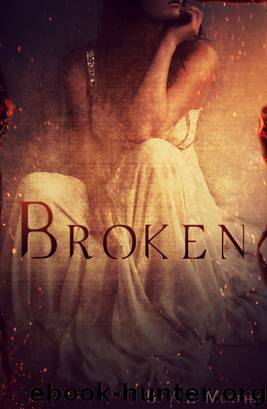 Broken (Broken #1) by A. E. Murphy