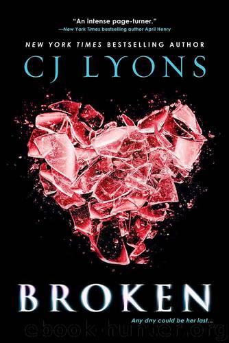 Broken (CJ Lyons) by CJ Lyons