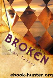 Broken (Endurance) by Thomas April