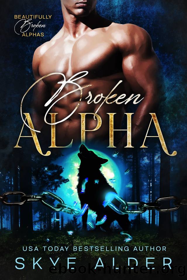 Broken Alpha by Skye Alder