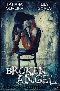 Broken Angel (English Edition) by Tatiana Oliveira & Lily Gomes