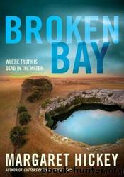 Broken Bay by Margaret Hickey