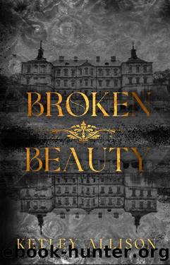 Broken Beauty by Ketley Allison