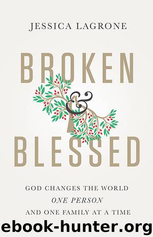 Broken Blessed by Jessica LaGrone