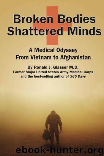 Broken Bodies, Shattered Minds by Ronald Glasser M.D