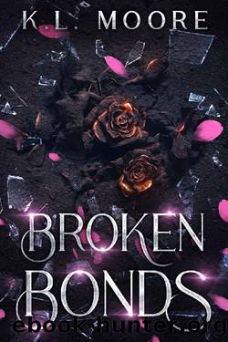 Broken Bonds by K.L. Moore