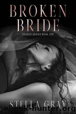 Broken Bride by Stella Gray
