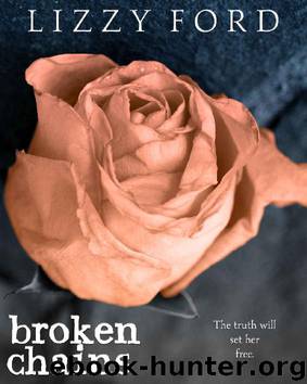 Broken Chains (Broken Beauty Novellas Book 3) by Lizzy Ford