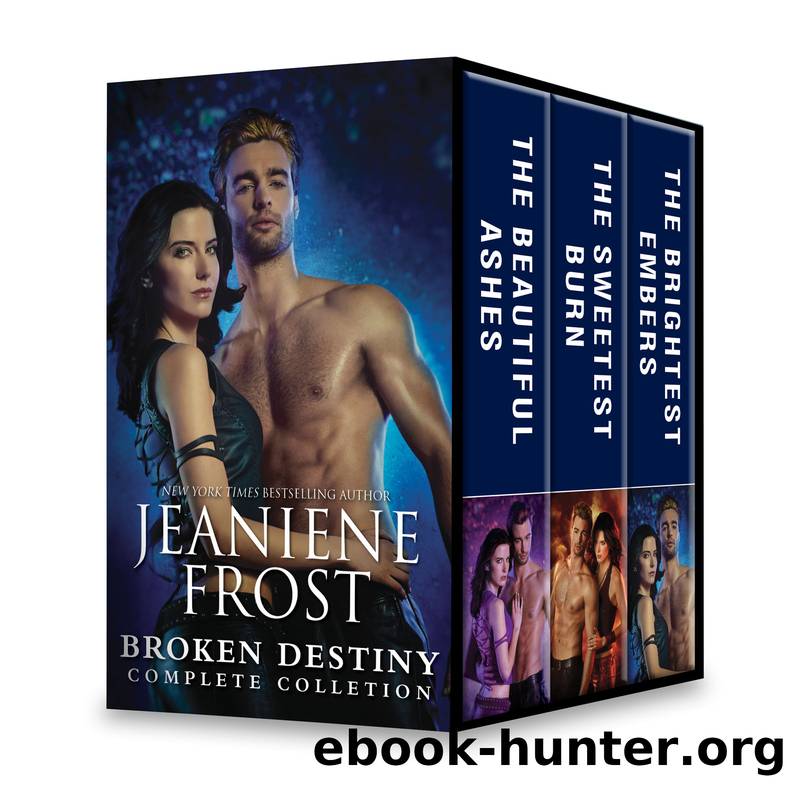 Broken Destiny Complete Collection by Jeaniene Frost