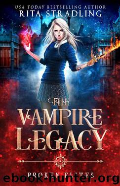 Broken Elites (The Vampire Legacy Book 3) by Rita Stradling