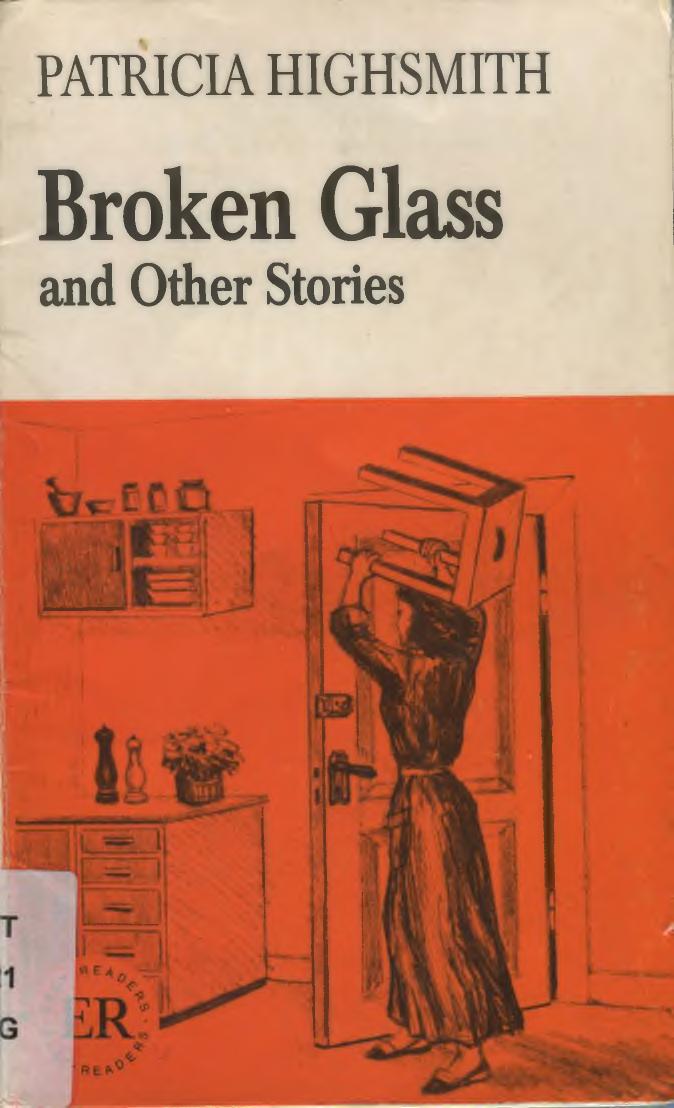 Broken Glass and other stories by Highsmith Patricia