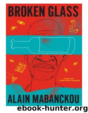 Broken Glass by Alain Mabanckou