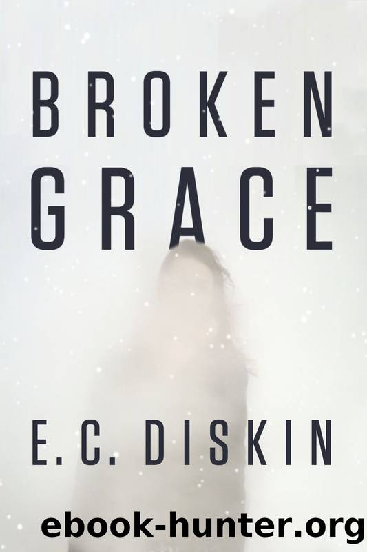 Broken Grace by E. C. Diskin