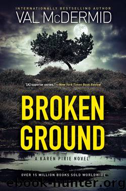 Broken Ground by Val McDermid