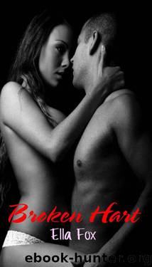 Broken Hart (The Hart Family) by Ella Fox