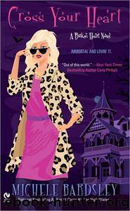 Broken Heart 07 - Cross Your Heart by Bardsley Michele