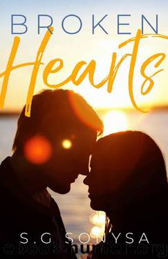 Broken Hearts by S.G. Sonysa