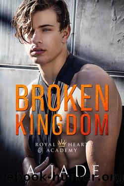 Broken Kingdom _A bad boy college romance by Ashley Jade & A. Jade