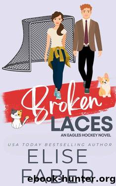 Broken Laces (Eagles Hockey Book 1) by Elise Faber